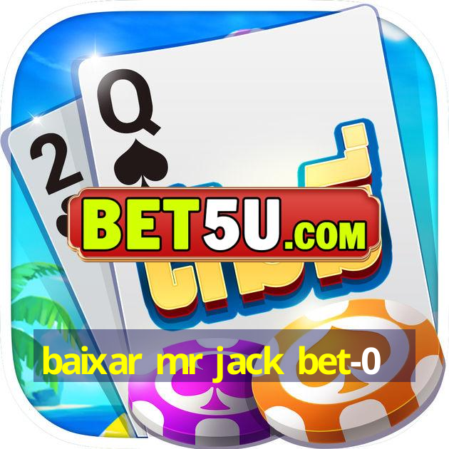 baixar mr jack bet